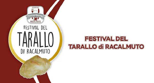  Festival del Tarallo a Racalmuto a Racalmuto