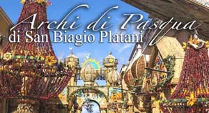 Archi di Pasqua a San Biagio Platani